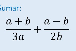Suma de fracciones algebraicas